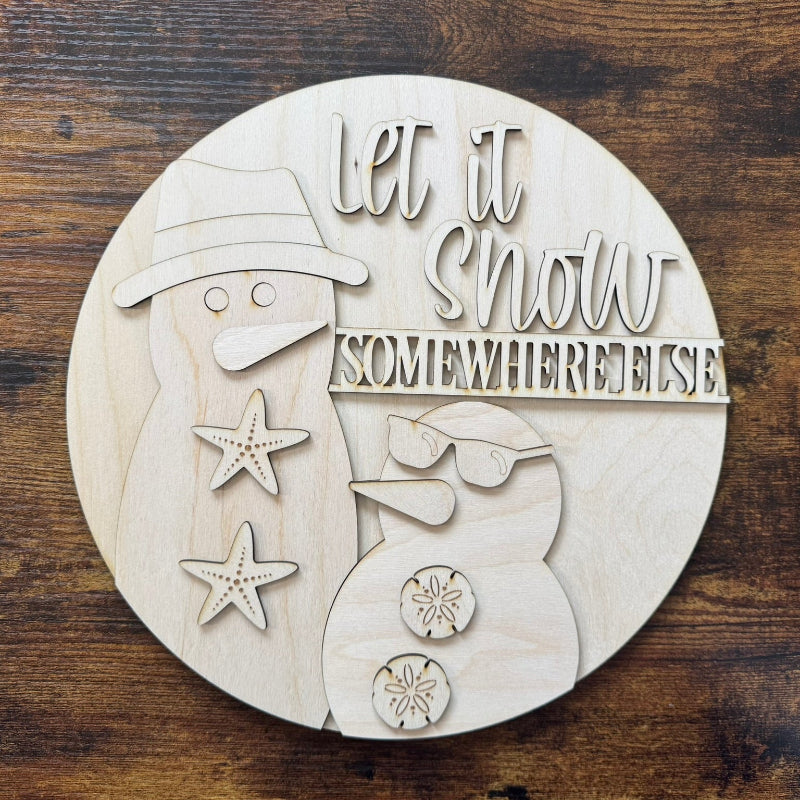 Let it Snow (somewhere else) door sign