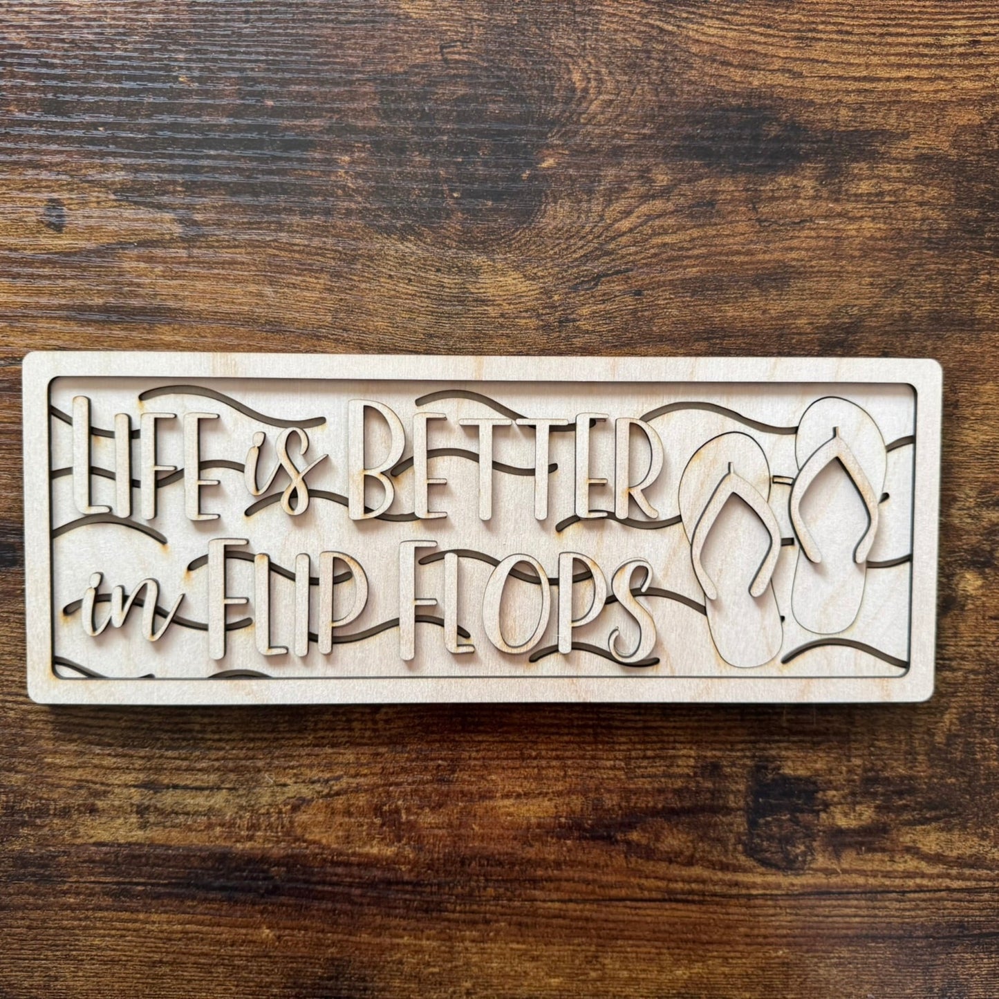 Life is better in Flip Flips Shelf Sitter DIY Kit